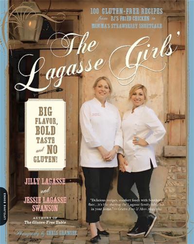 The Lagasse Girls' Big Flavor, Bold Taste - And No Gluten!