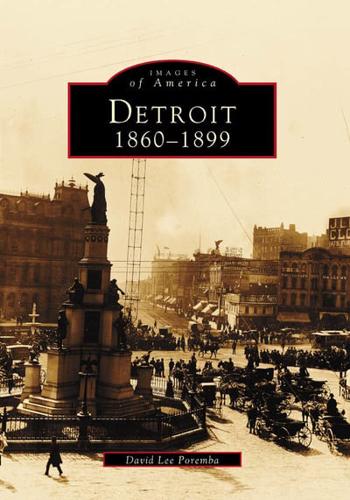 Detroit, 1860-1899
