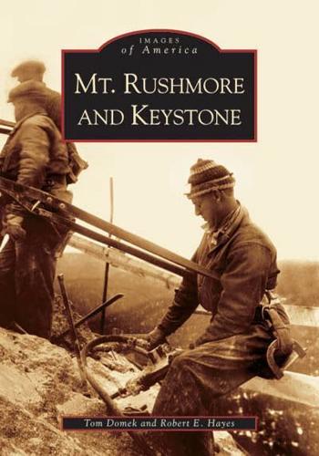 Mt. Rushmore and Keystone