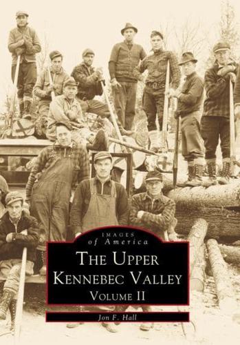 The Upper Kennebec Valley