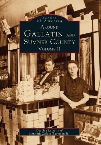 Around Gallatin and Sumner County