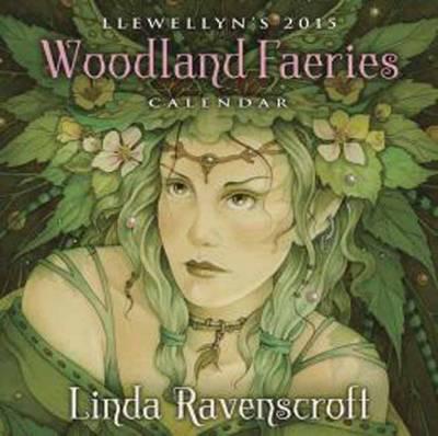 Llewellyns 2015 Woodland Faeries Calendar