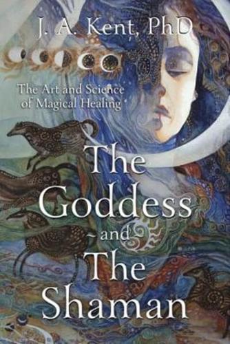 The Goddess and the Shaman