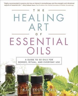 The Healing Art of Essential Oils