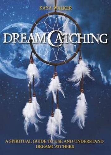 Dreamcatching