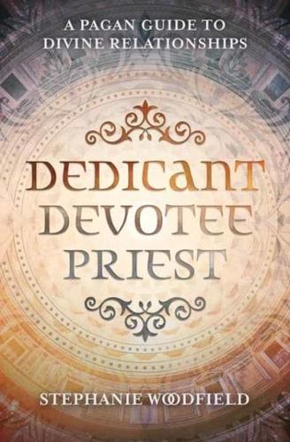 Dedicant Devotee Priest