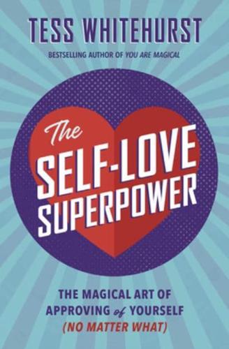 The Self-Love Superpower