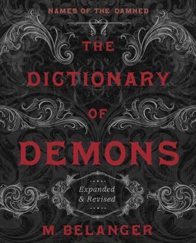 Dictionary of Demons: Expanded and Revised, The