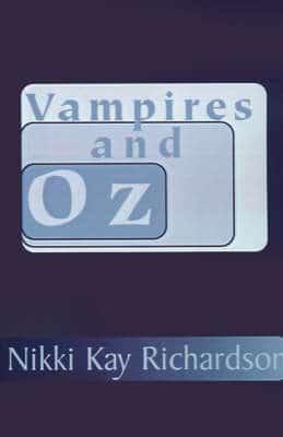 Vampires and Oz