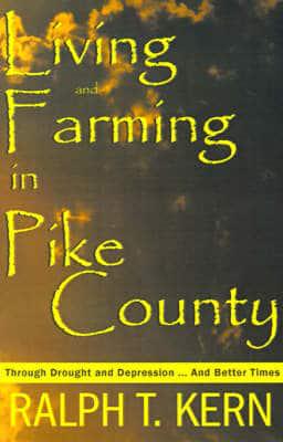 Living and Farming in Pike County