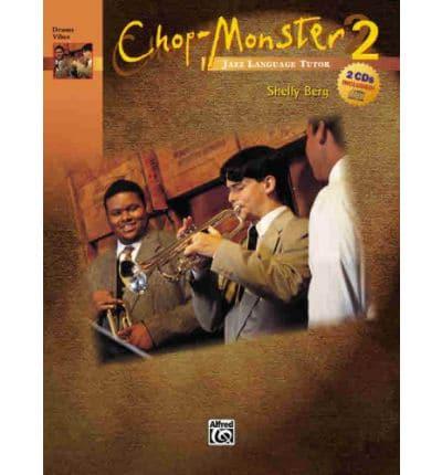 CHOP-MONSTER BK 2