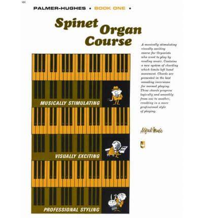 PALMER-HUGHES SPINET ORGAN COURSE, BK 1