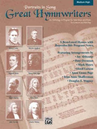 Great Hymnwriters, Portraits in Song, Mediume High