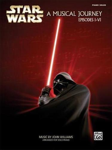 Star Wars -- A Musical Journey