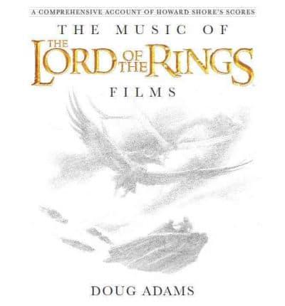 The Music of The Lord of the Rings Films