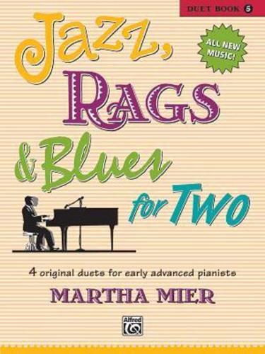 Jazz, Rags & Blues for Two, Bk 5