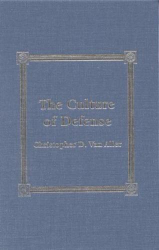 The Culture of Defense