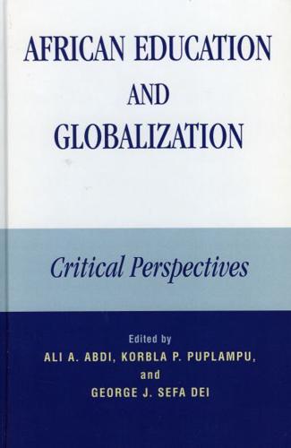African Education and Globalization: Critical Perspectives