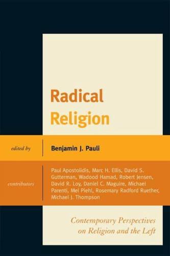 Radical Religion: Contemporary Perspectives on Religion and the Left