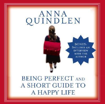 Being Perfect and A Short Guide to a Happy Life