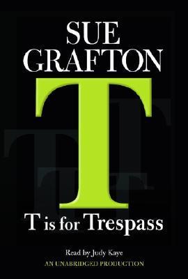 T Is for Trespass