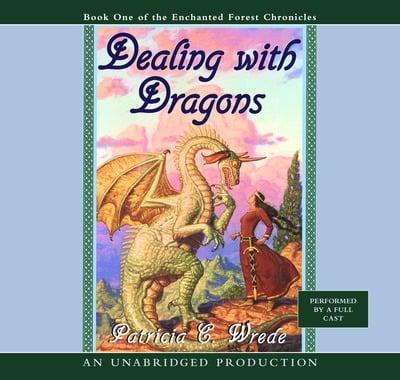 The Enchanted Forest Chronicles Book One: Dealing With Dragons