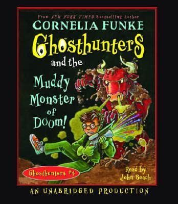 Ghosthunters and the Muddy Monster of Doom!