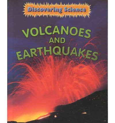 Volcanoes and Earthquakes