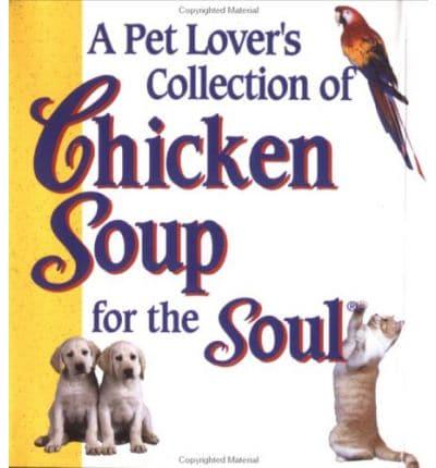 A Pet Lover's Collection of Chicken Soup for the Soul