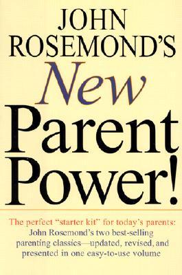 John Rosemond's New Parent Power!