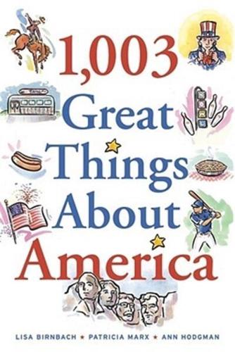 1,003 Great Things About America