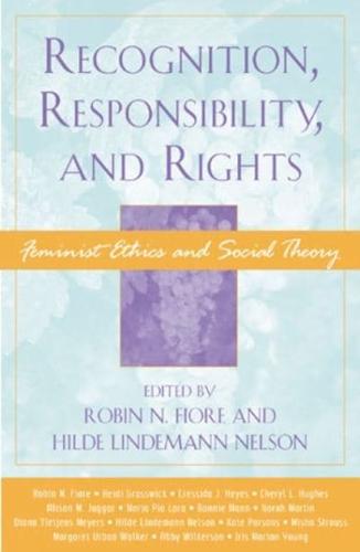 Recognition, Responsibility, and Rights