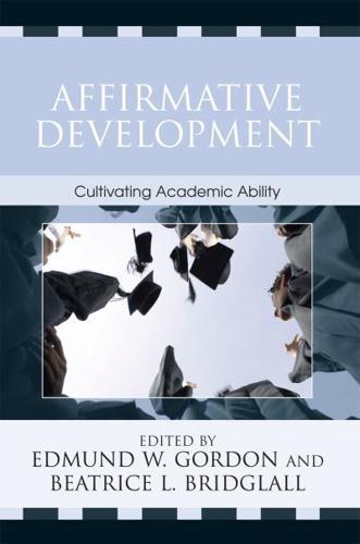 Affirmative Development: Cultivating Academic Ability