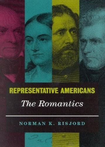 Representative Americans, the Romantics