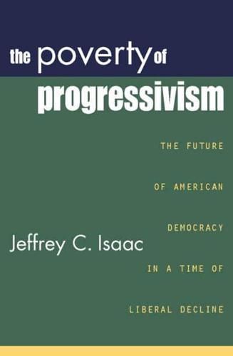 The Poverty of Progressivism