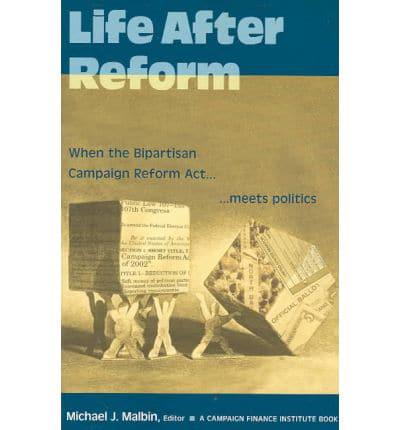 Life After Reform
