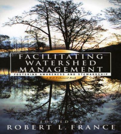 Facilitating Watershed Management: Fostering Awareness and Stewardship