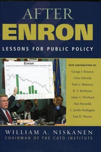 After Enron: Lessons for Public Policy