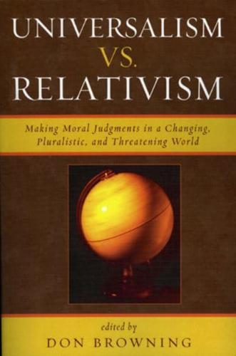 Universalism Vs. Relativism