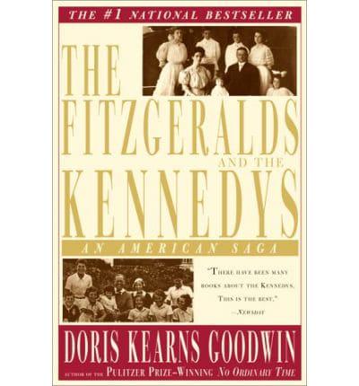 The Fitzgeralds and the Kennedys: An American Saga