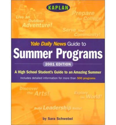 Yale Daily News Guide to Summer Programs 2001