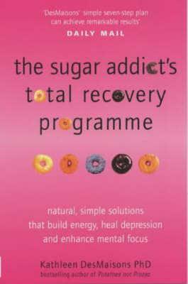 The Sugar Addict's Total Recovery Programme