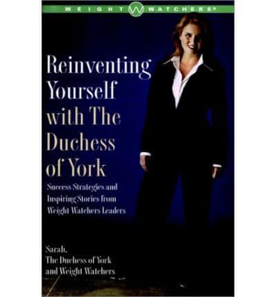 Reinventing Yourself With The Duchess of York