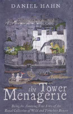 The Tower Menagerie