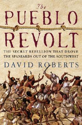 The Pueblo Revolt