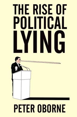 The Rise of Political Lying
