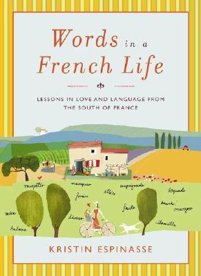 Words in a French Life