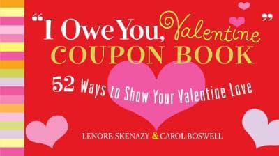 I Owe You, Valentine Coupon Book