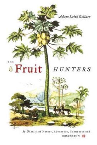 The Fruit Hunters