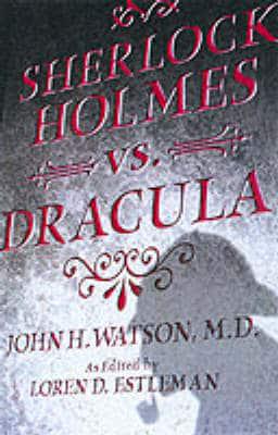 Sherlock Holmes Vs. Dracula